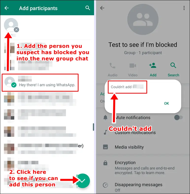Inability to Add to Group Chats: Indicates a possible block by this person.