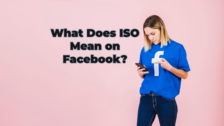 What Does ISO Mean on Facebook?