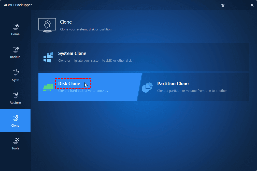 Open AOMEI Backupper and select Clone from the main menu. Then choose Disk Clone.