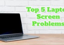 Top 5 Laptop Screen Issues