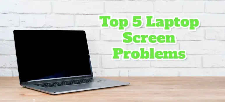 laptop screen problems