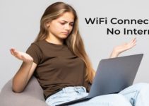 Having WiFi Connection but No Internet: Why and How to Fix