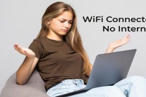 Having WiFi Connection but No Internet: Why and How to Fix