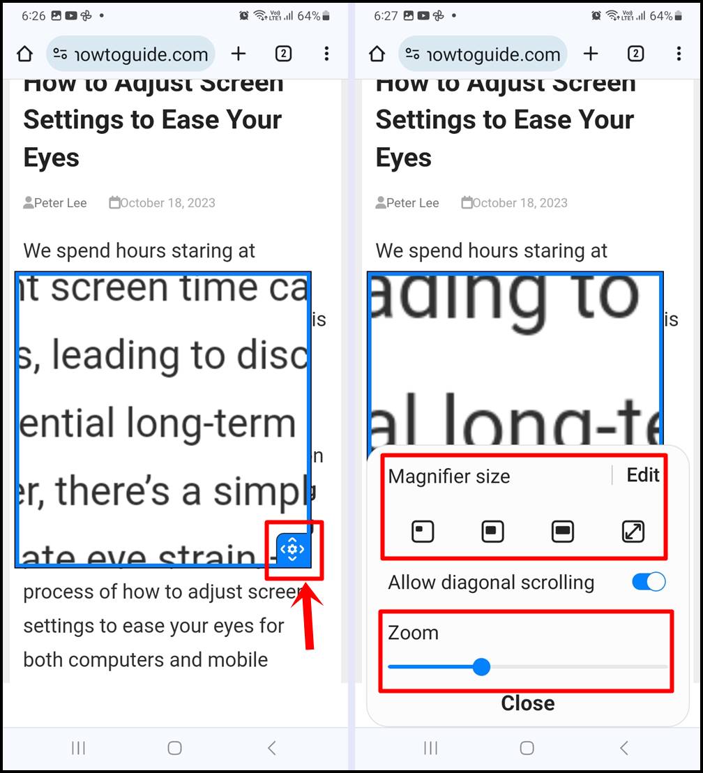 Samsung Galaxy Magnification: Tap the Gear Icon to adjust the magnifying window size as well as the zooming level