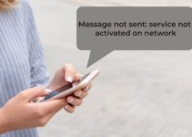 Fix The ‘Message not sent: service not activated on network’ Error