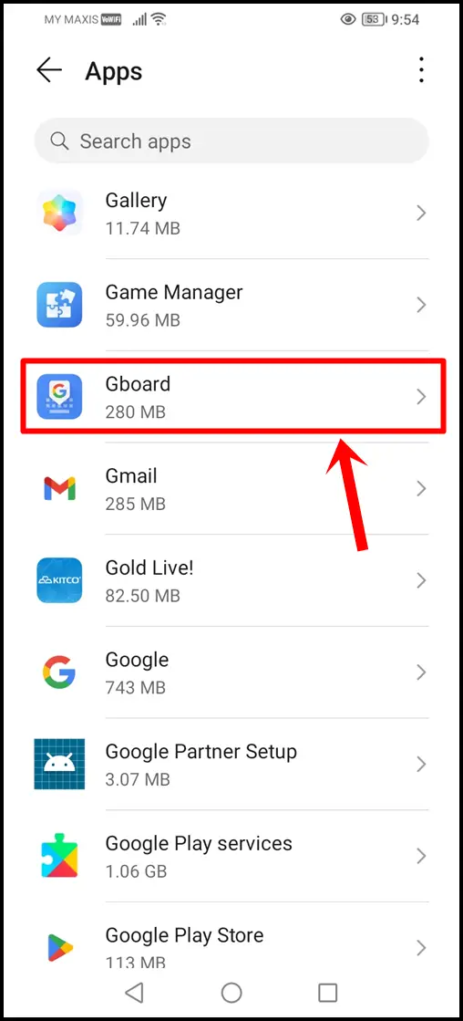 Clearing Cache and Data of Gboard: Look for the "Gboard" App and Tap on it.