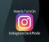 How to Turn On Instagram Dark Mode (Android, iPhone & Desktop)