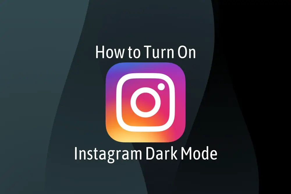 How to Turn On Instagram Dark Mode (Android, iPhone & Desktop): This image shows the Instagram logo on a dark background.