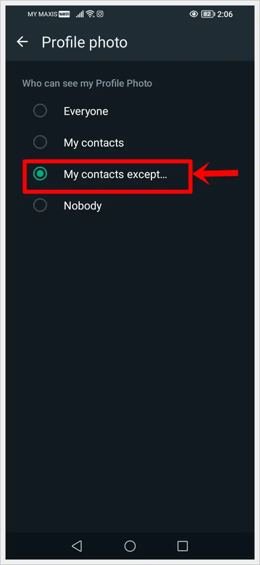 How to Hide Your WhatsApp Profile Picture from Specific Contacts: This image shows a screenshot of WhatsApp's Profile photo on an Android phone. The "My contacts except..." option is highlighted.