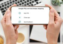 11 Fixes for the “Google Play Services Keeps Stopping” Error