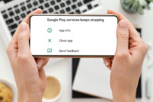11 Fixes for the “Google Play Services Keeps Stopping” Error